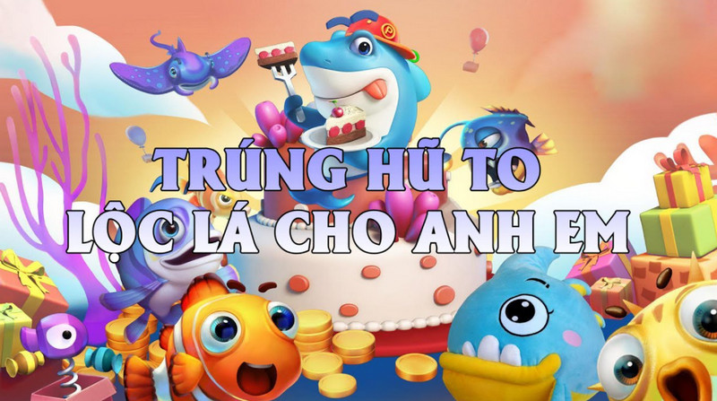 Chiến thuật chơi bắn cá