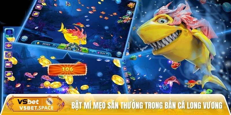 Chia sẻ các mẹo săn tiền thưởng trong game bắn cá hiệu quả