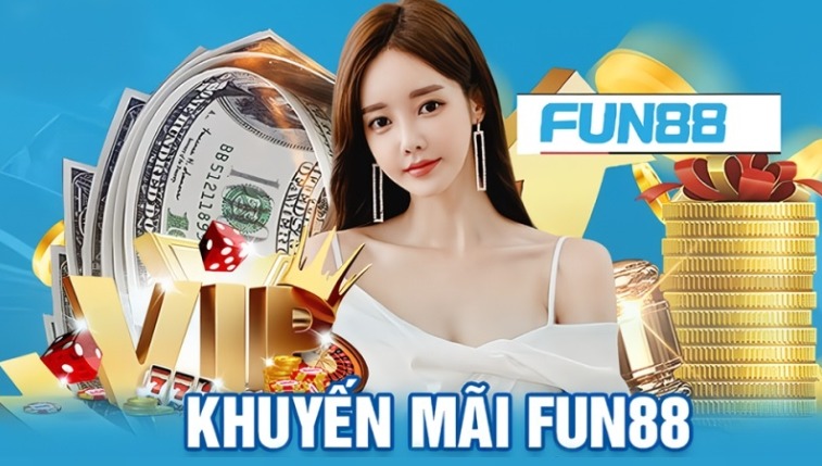 Một số điều mà bạn cần phải biết khi nhận khuyến mãi của Fun88