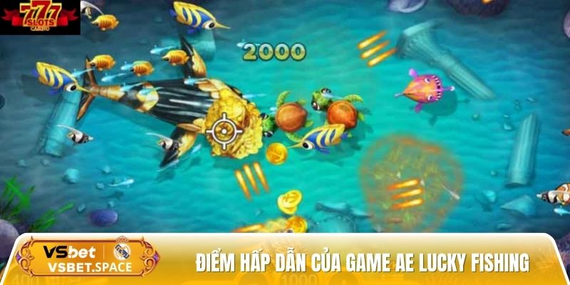 Điểm hấp dẫn nổi bật trong game bắn cá