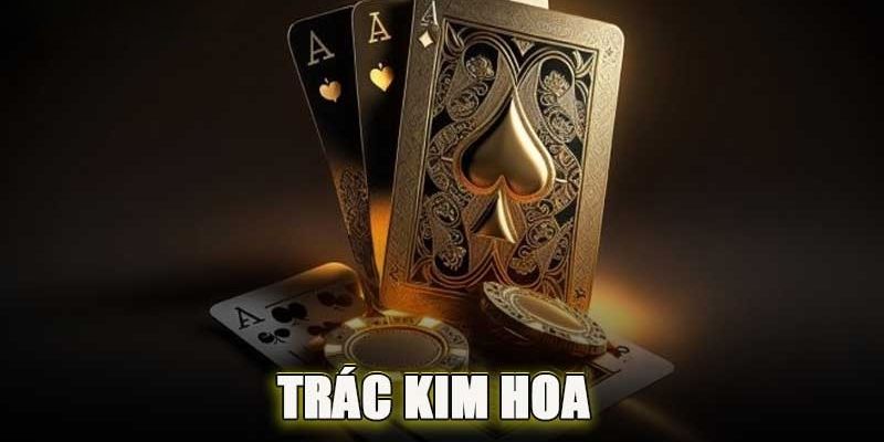 Trác Kim Hoa